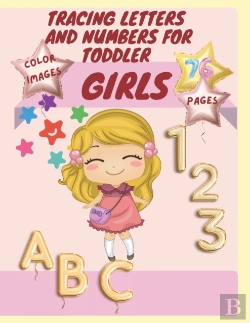Bertrand.pt - Tracing Letters And Numbers For Toddler Girls