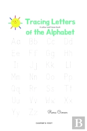 Tracing Letters Of The Alphabet - A Colour And Trace Book