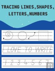 Tracing Lines, Shapes, Letters, Numbers
