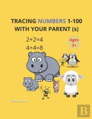 Tracing Numbers 1-100 With Your Parent (S)