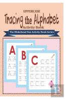 Tracing The Alphabet Activity Book