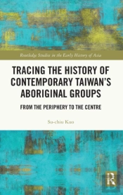 Tracing The History Of Contemporary Taiwanâ€™S Aboriginal Groups