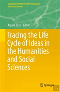 Bertrand.pt - Tracing The Life Cycle Of Ideas In The Humanities And Social Sciences