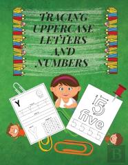 Tracing Uppercase Letters And Numbers