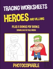 Tracing Worksheets (Heroes And Villains)