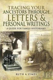 Tracing Your Ancestors Through Letters & Personal Writings