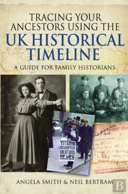 Bertrand.pt - Tracing Your Ancestors Using The Uk Historical Timeline
