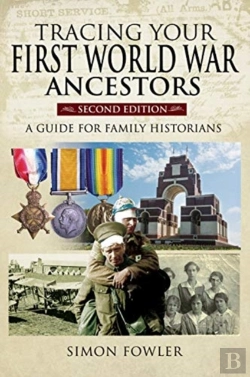 Bertrand.pt - Tracing Your First World War Ancestors - Second Edition