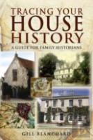 Tracing Your House History: A Guide For Family Historians