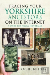Tracing Your Yorkshire Ancestors On The Internet