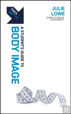 Bertrand.pt - Track: A Student'S Guide To Body Image