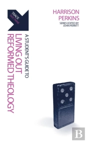 Track: A Student'S Guide To Living Out Reformed Theology