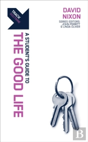 Track: A Student'S Guide To The Good Life