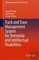 Track And Trace Management System For Dementia And Intellectual Disabilities