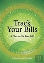 Track Your Bills. A Place To File Your Bills.