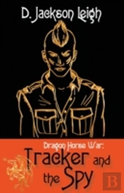 Tracker And The Spy