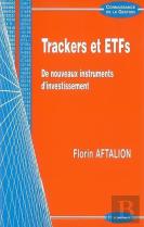 Trackers Et Etfs ; De Nouveaux Instruments D'Investissement