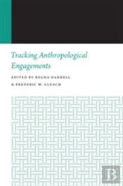 Tracking Anthropological Engagements
