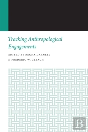 Tracking Anthropological Engagements