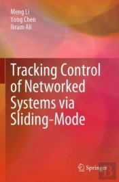 Tracking Control Of Networked Systems Via Sliding-Mode
