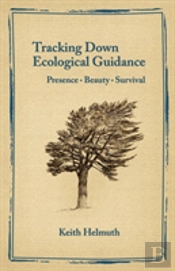 Tracking Down Ecological Guidance