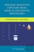 Tracking Radiation Exposure From Medical Diagnostic Procedures