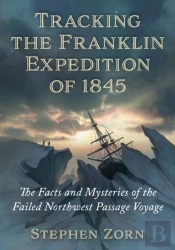 Tracking The Franklin Expedition Of 1845