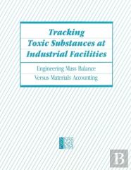 Tracking Toxic Substances At Industrial Facilities