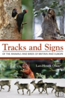 Bertrand.pt - Tracks And Signs Of The Animals And Birds Of Britain And Europe
