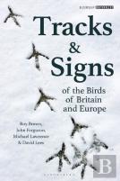 Tracks And Signs Of The Birds Of Britain And Europe