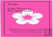 Tracks - Luke Turner & Eva Vermandel