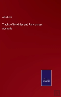 Bertrand.pt - Tracks Of Mckinlay And Party Across Australia