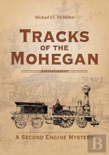 Tracks Of The Mohegan