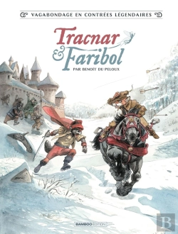 Bertrand.pt - Tracnar Et Faribol Tome 1 : Vagabondage En Contrées Légendaires