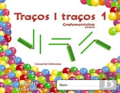 Traços I Traços 1. Iniciacio Grafomotricitat 