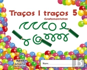 Traços I Traços 5. Grafomotricitat  
