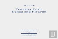 Tractates Pe'Ah, Demai And Kil'Ayim