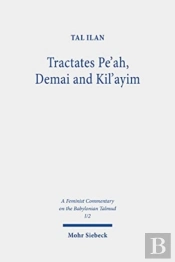 Tractates Pe'Ah, Demai And Kil'Ayim
