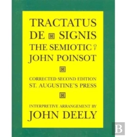 Bertrand.pt - Tractatus De Signis Â€“ The Semiotic Of John Poinsot