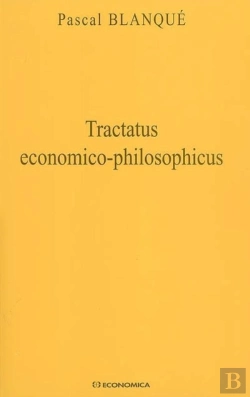 Bertrand.pt - Tractatus Economico-Philosophicus