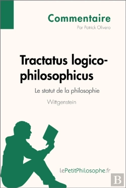 Bertrand.pt - Tractatus Logico-Philosophicus De Wittgenstein - Le Statut De La Philosophie (Commentaire)