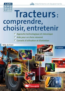 Bertrand.pt - Tracteurs : Comprendre, Choisir, Entretenir - 2e Edition