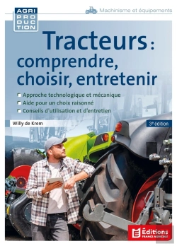 Bertrand.pt - Tracteurs : Comprendre, Choisir, Entretenir (3e Édition)