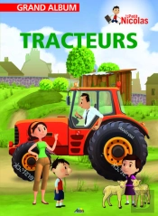 Tracteurs - Grand Album Le Petit Nicolas
