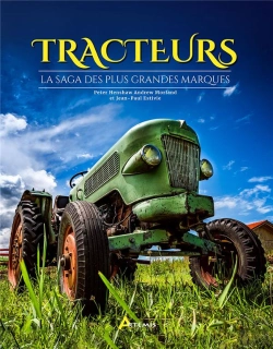 Bertrand.pt - Tracteurs, La Saga Des Plus Grandes Marques