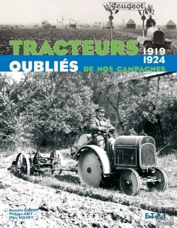 Bertrand.pt - Tracteurs Oubliés De Nos Campagnes 1919-1924 Tome 2
