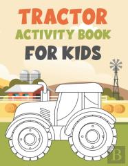 Tractor Activity Book For Kids