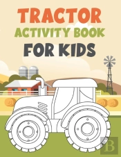 Tractor Activity Book For Kids