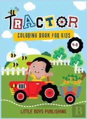 Tractor Coloring Book For Kids 4-8