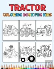 Tractor Coloring Book For Kids